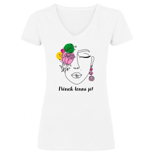 "Nőnek lenni jó" Arc mintás Nőnapi póló