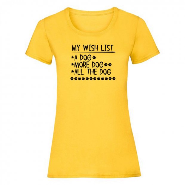 "My wish list" Az én kutyás kívánságlistám női póló